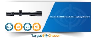 Nikon Black X1000 6-24X50 Review: Best for Long Range Shooters!
