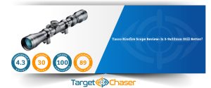Tasco Rimfire Scope Review: Is 3-9X32mm Still Better?