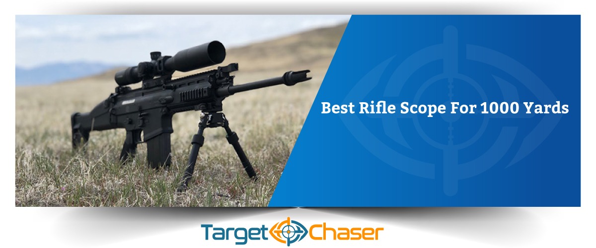 Best-Rifle-Scope-For-1000-Yards
