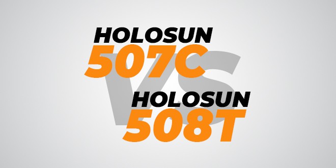 Holosun 507C VS 508T