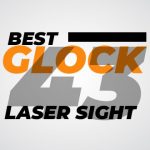 Best Laser For Glock 43
