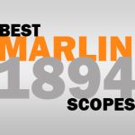 Best Scope For Marlin 1894