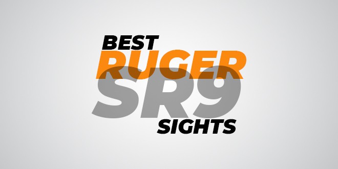 Best Sights For Ruger SR9