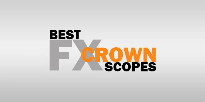Best Scope For FX Crown