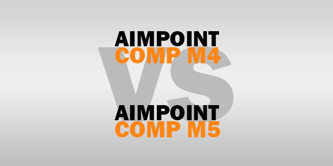 Aimpoint Comp M4 vs M5