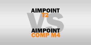 Aimpoint T2 VS Comp M4 : A Tough Competition! No?