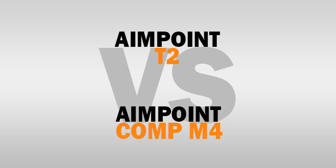 Aimpoint T2 vs Comp m4