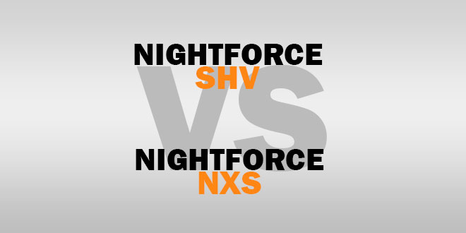 Nightforce SHV vs NXS