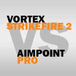 Vortex Strikefire 2 vs Aimpoint Pro