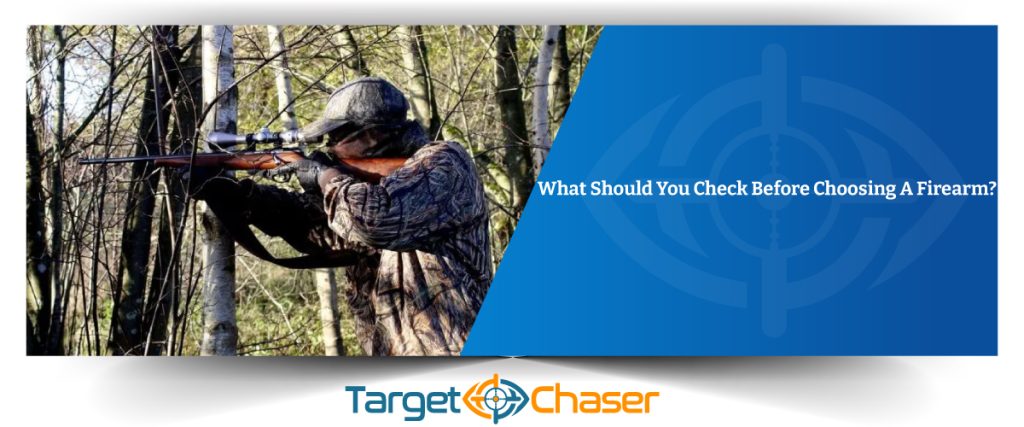 What Should You Check Before Choosing A Firearm For Hunting