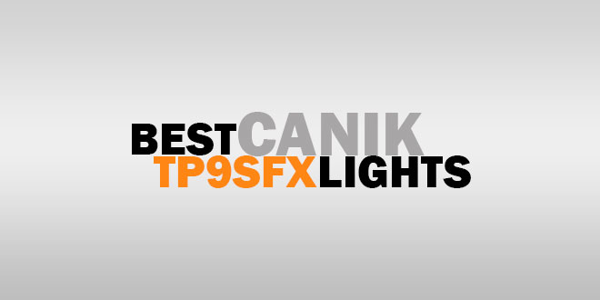 Best Canik TP9SFX Lights