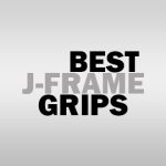 Best J Frame Grips