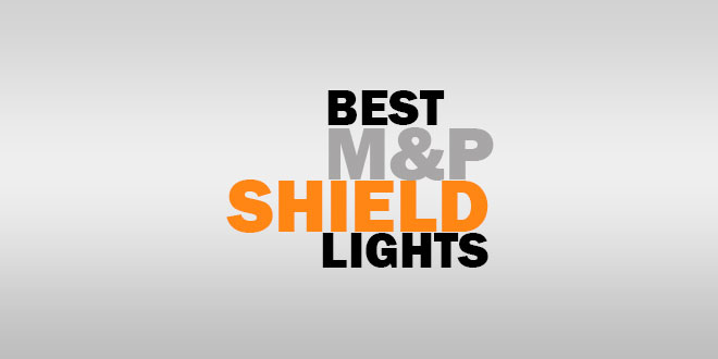 Best M&P Shield Lights
