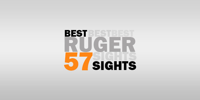 Best Ruger 57 Red Dot Sights