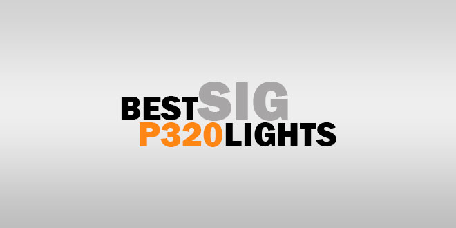 Best Sig P320 Lights